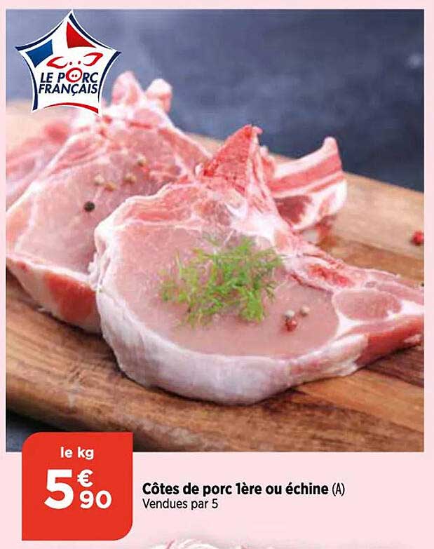 côtes de porc 1ère ou échine