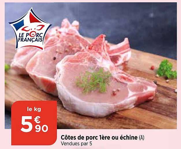 côtes de porc 1ère ou échine