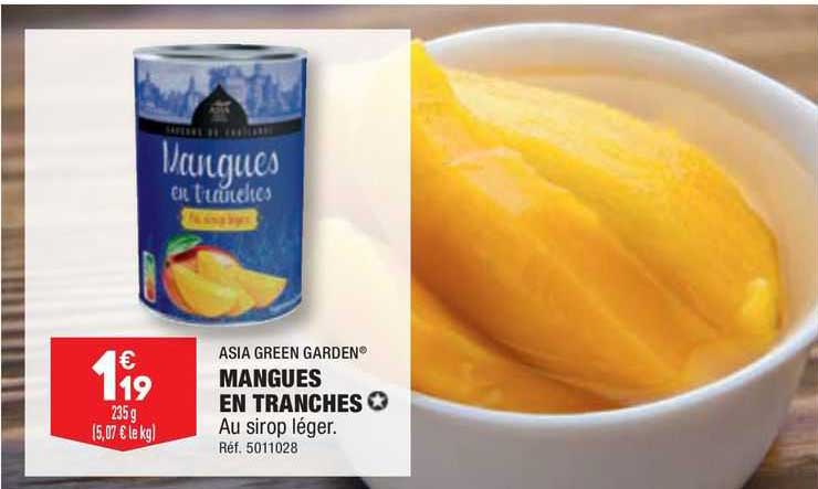 asia green garden mangues en tranches