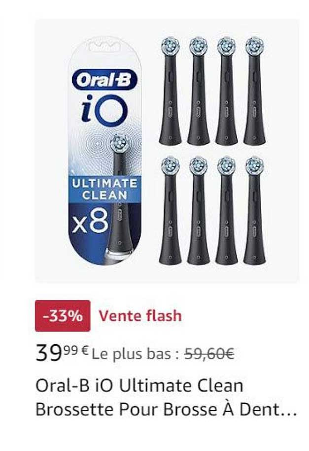 oral-B io ultimate clean brossette pour brosse à dent...