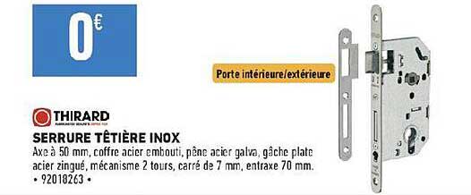 serrure têtière inox thirard