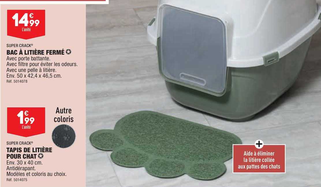 super crack bac à litière fermé ou tapis de litière pour chat