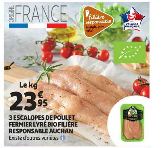 3 escalopes de poulet fermier lyré bio filière responsable auchan