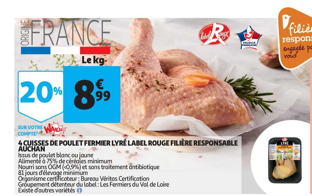 4 cuisses de poulet fermier lyré label rouge filière responsable auchan