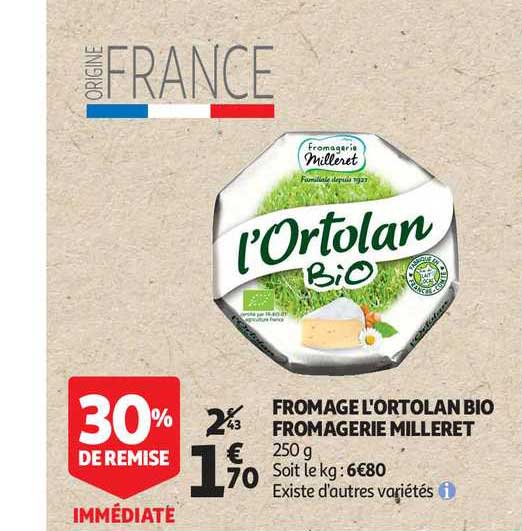 Fromage L'ortolan Bio Fromagerie Milleret