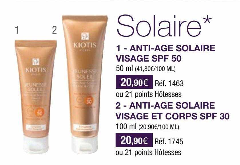 anti-age solaire visage spf 50 anti-age solaire visage et corps spf 30 kiotis