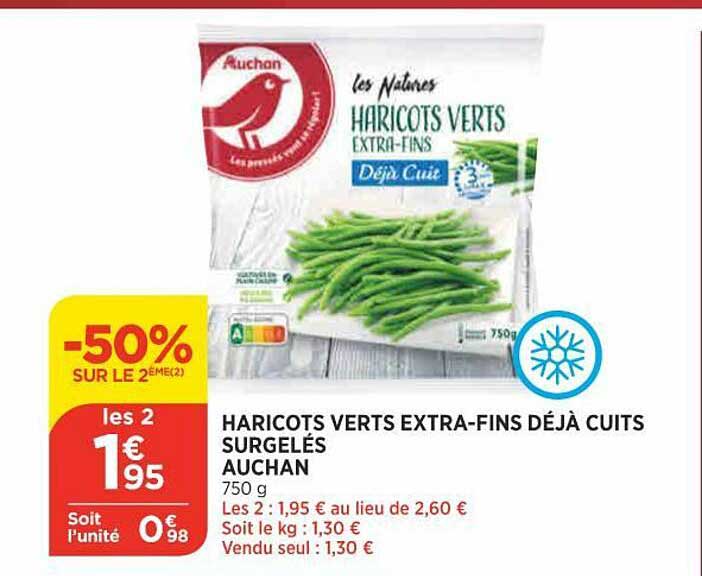 haricots verts extra-fins déjà cuit surgelés auchan