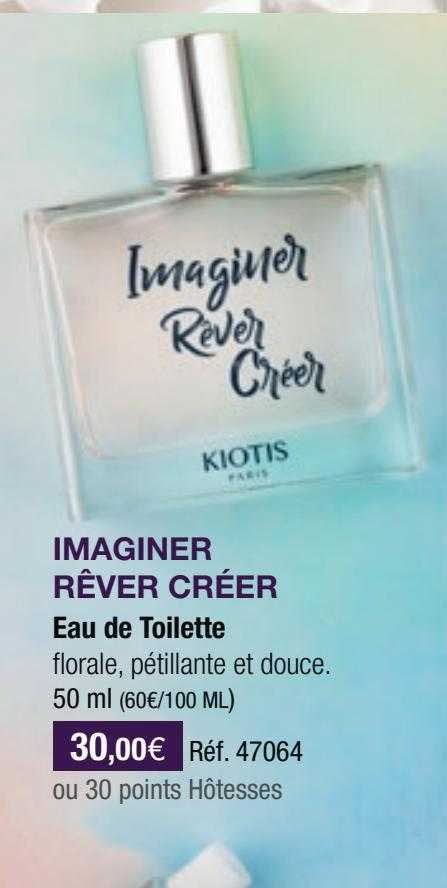 imaginer rêver créer eau de toilette kiotis