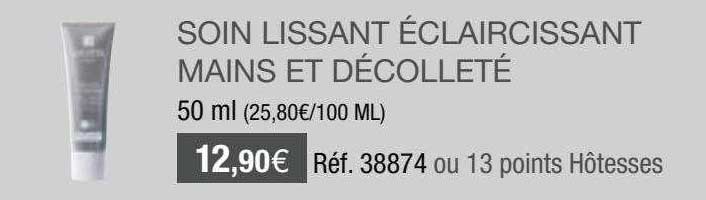 soin lissant éclaircissant mains et décolleté