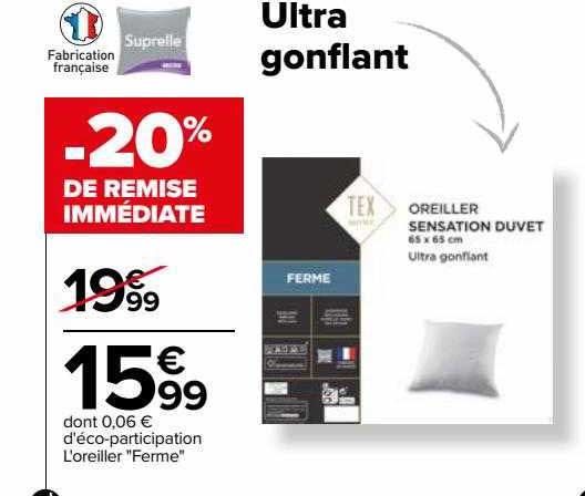 d'éco-participation l'oreiller "ferme" -20% de remise immédiate