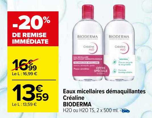 eaux micellaires démaquillantes créaline bioderma -20% de remise immédiate