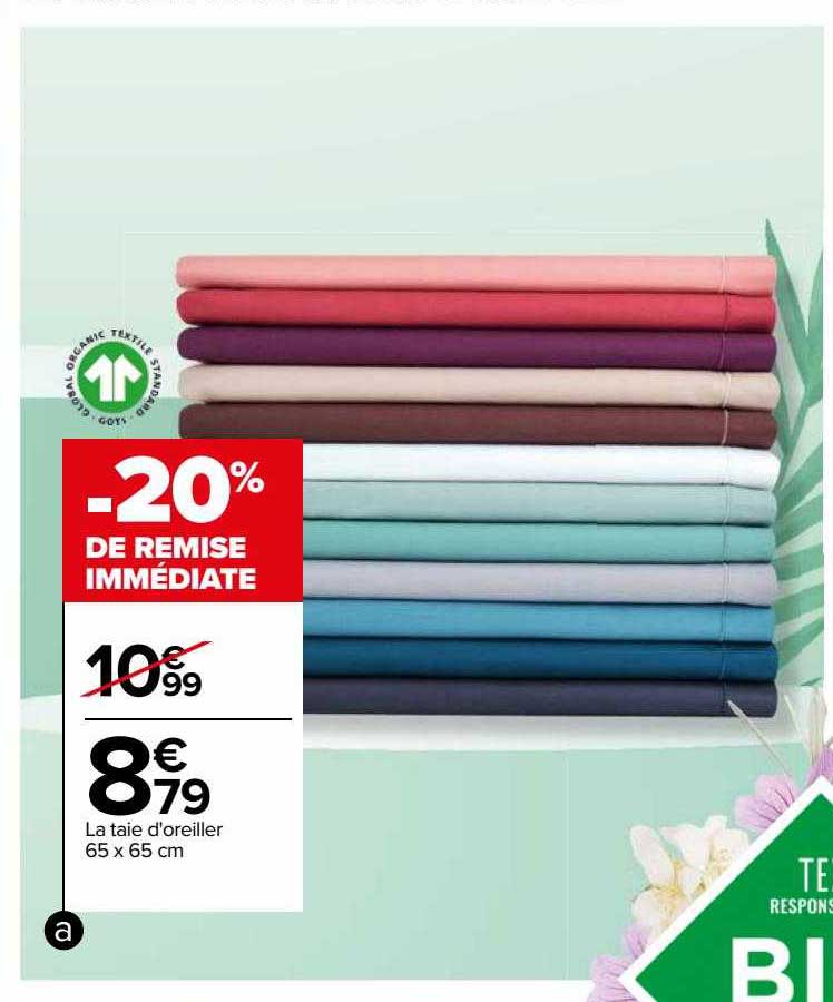 la taie d'oreiller 65x65 cm tex -20% de remise immédiate