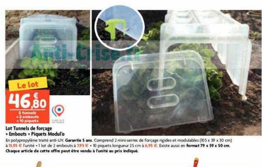 lot tunnels de forçage + embouts + piquets modul'o