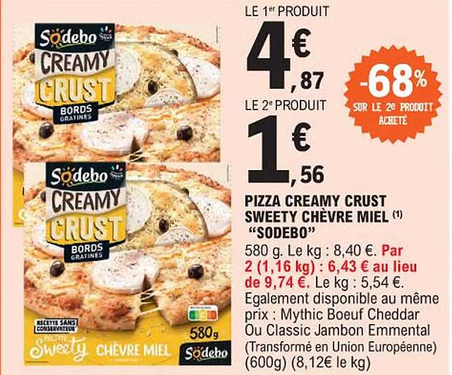 pizza creamy crust sweety chèvre miel "sodebo"