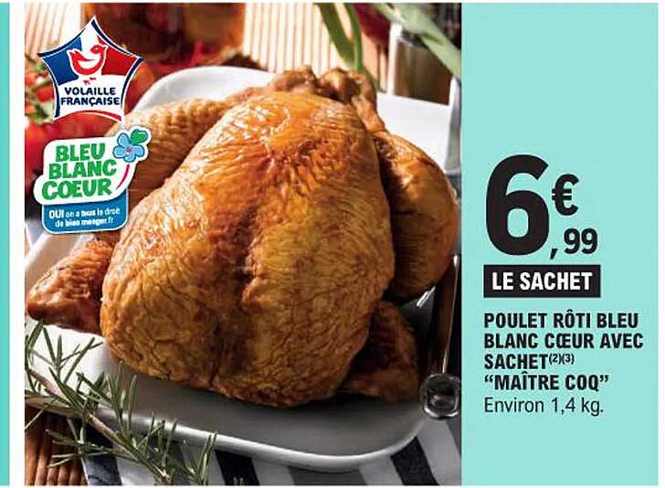 poulet rôti bleu blanc cœur avec sachet "maître coq"