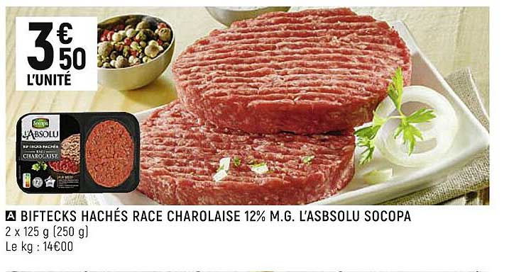 biftecks hachés race charolaise 12% m.g. l'absolu socopa
