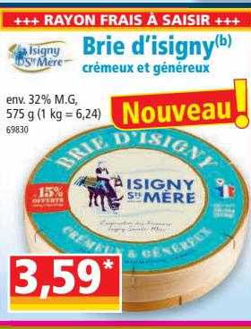 brie d'isigny crémeux et généreux isigny st mère