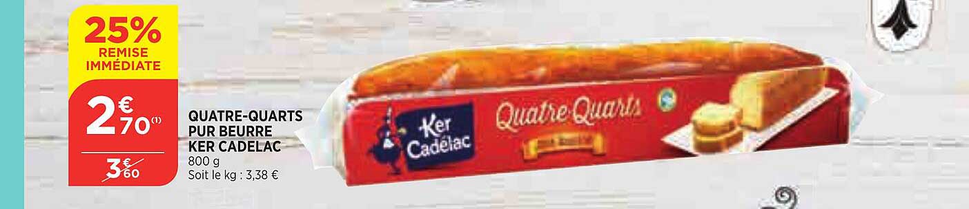 quatre-quarts pur beurre ker cadelac