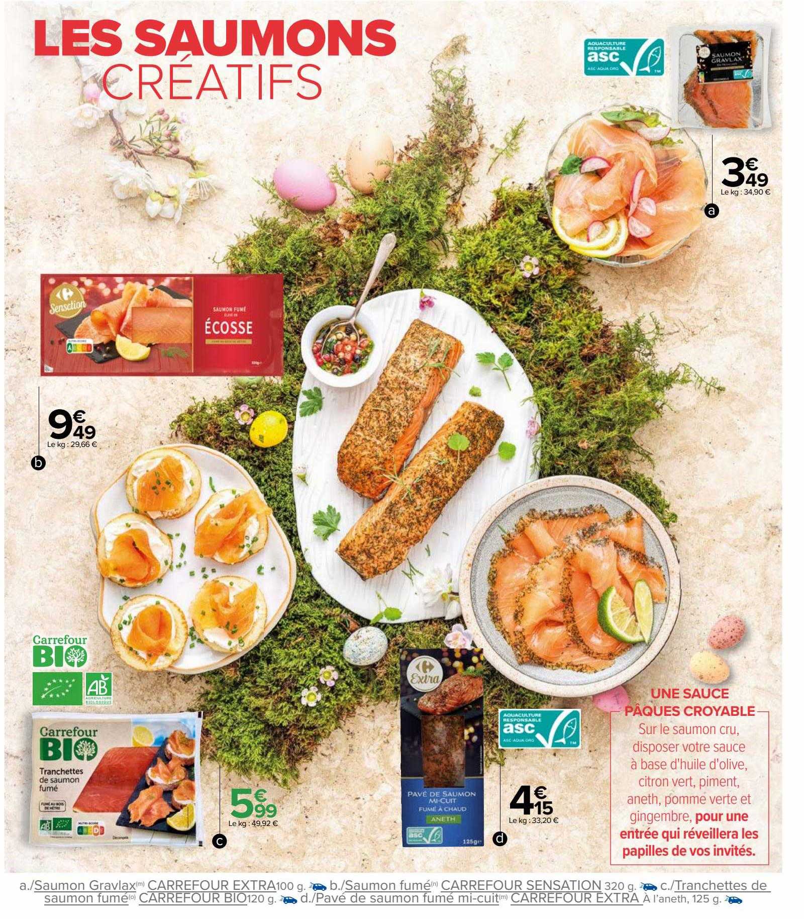 saumon gravlax carrefour extra, saumon fumé carrefour sensation, tranchettes de saumon fumé carrefour bio, pavé de saumon fumé mi-cuit carrefour extra