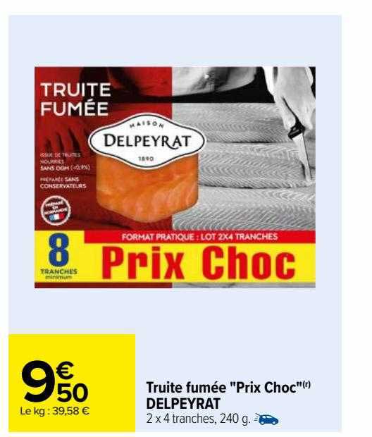 truite fumée "prix choc" delpeyrat