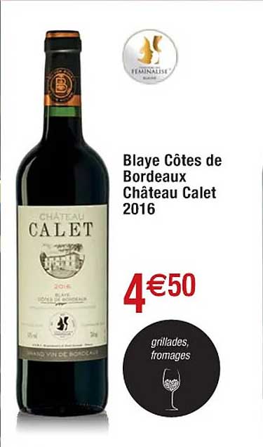 Blaye Côtes De Bordeaux Château Calet 2016