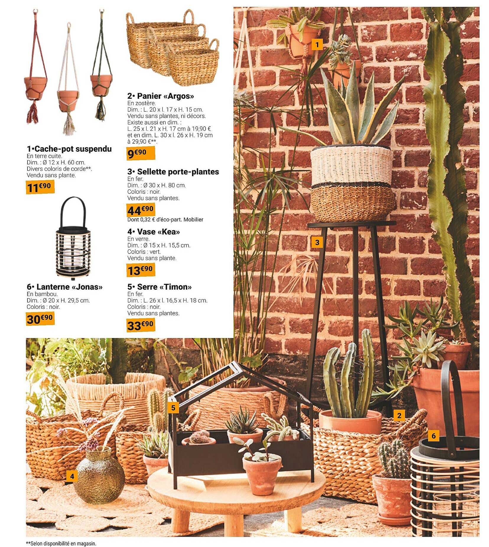 cache-pot suspendue, lanterne «jonas», panier «argos», sellette porte-plantes, vase «kea», serre «timon»