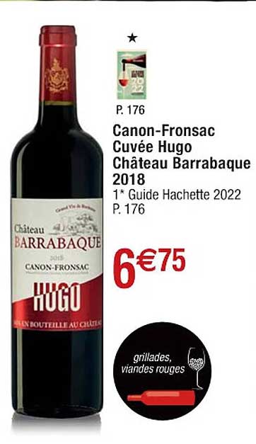 Canon-fronsac Cuvée Hugo Château Barrabaque 2018