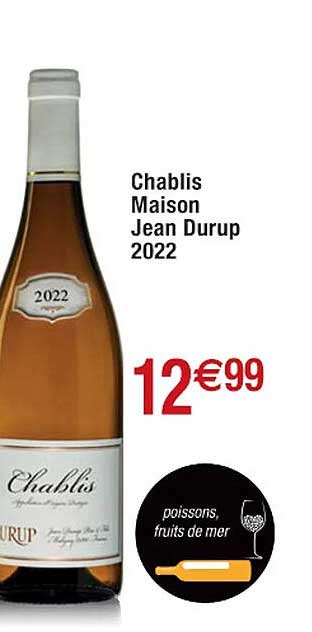 chablis maison jean durup 2022