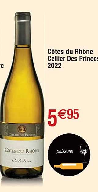 côtes du rhône cellier des princes 2022