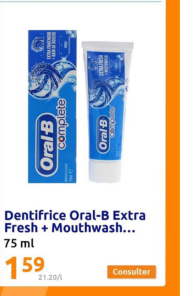 dentifrice oral-b extra fresh + mouthwash