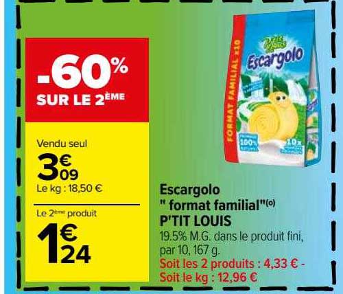 escargolo "format familial" p'tit louis