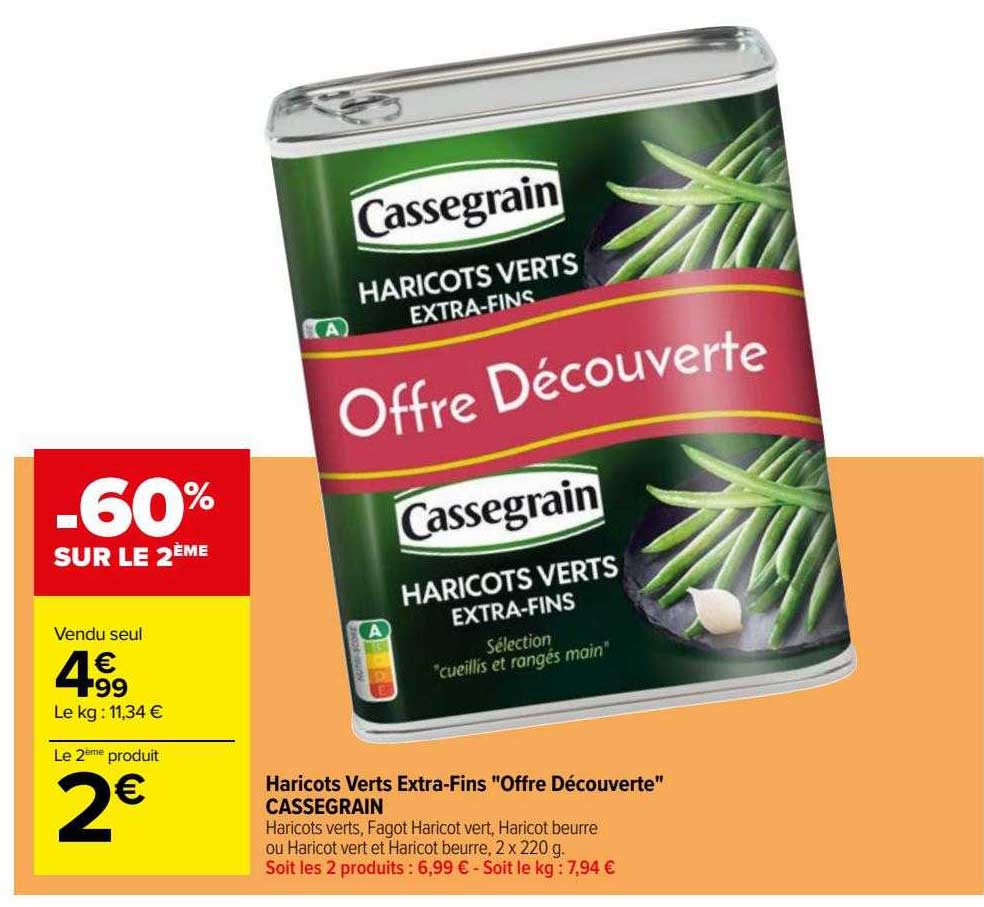 haricots verts extra-fins "offre découverte" cassegrains