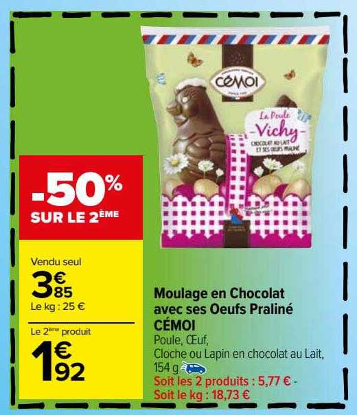 moulage en chocolat avec ses oeufs praliné cémoi -50% sur le 2ème