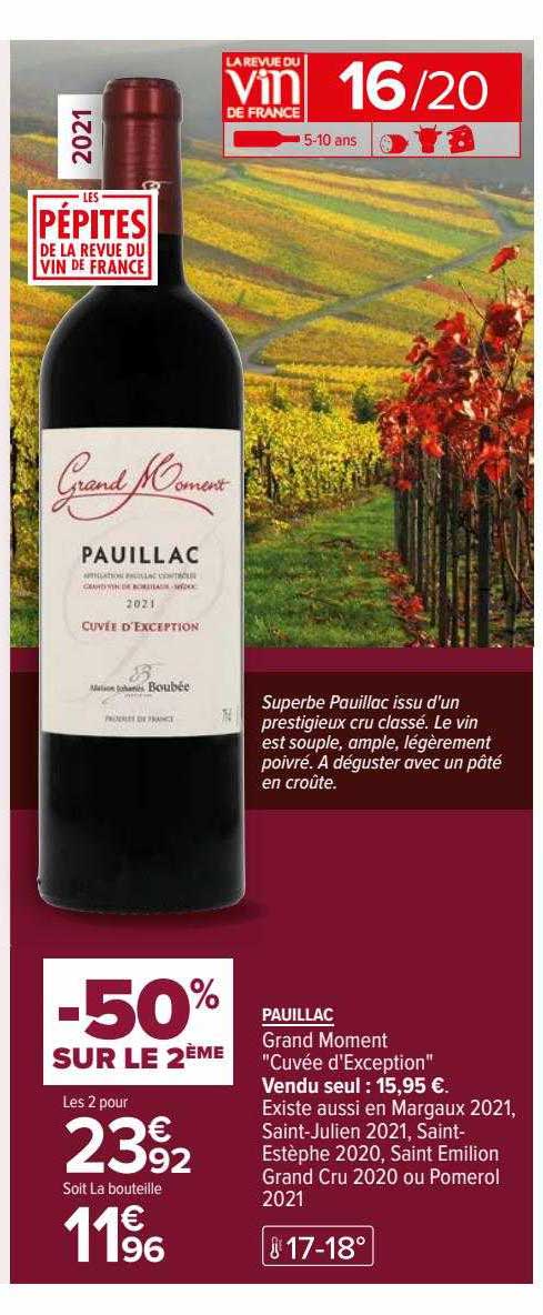Pauillac Grand Moment "cuvée D'exception"