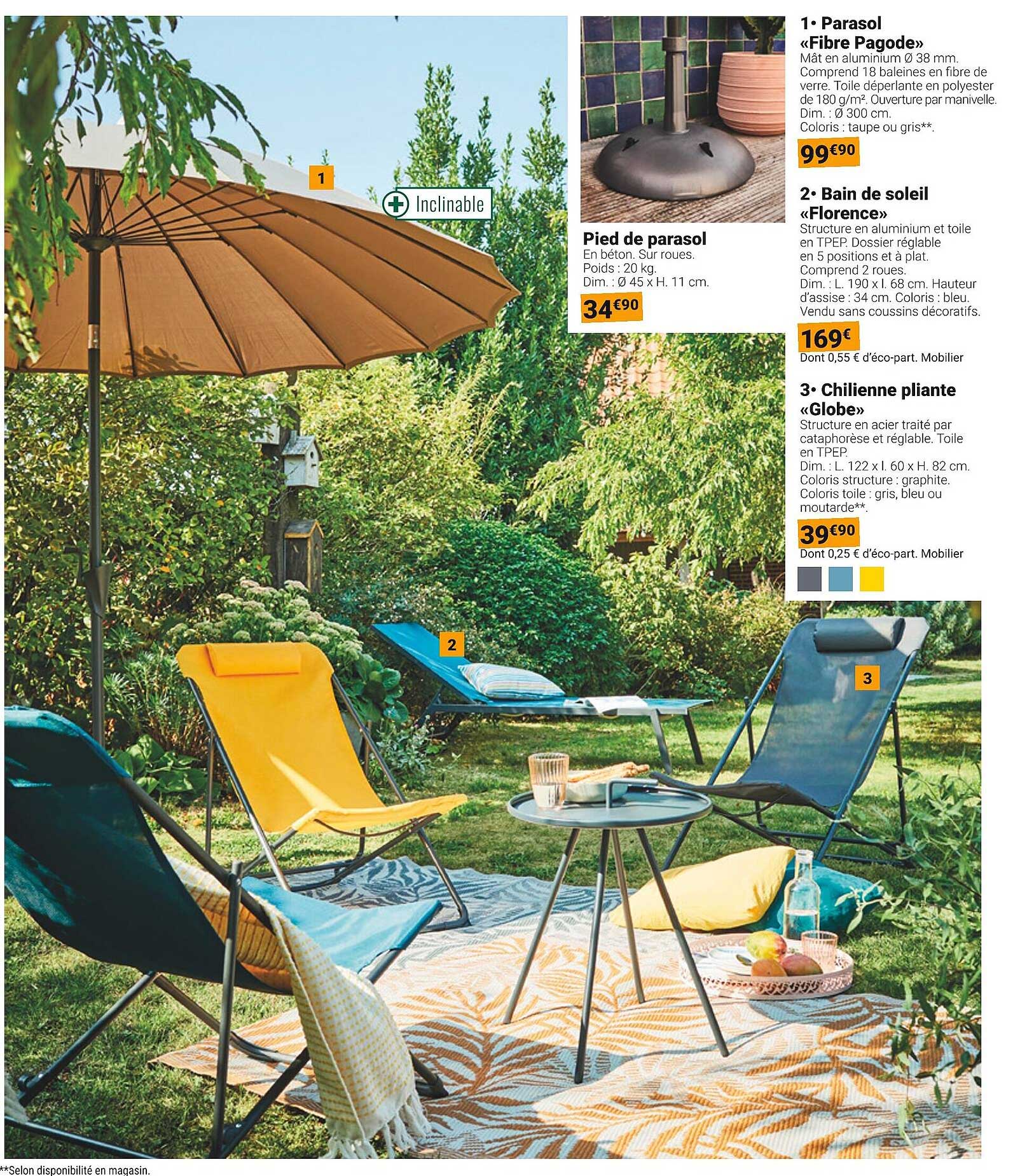 Pied De Parasol, Parasol «fibre Pagode», Bain De Soleil «florence», Chillienne Pliante «globe»