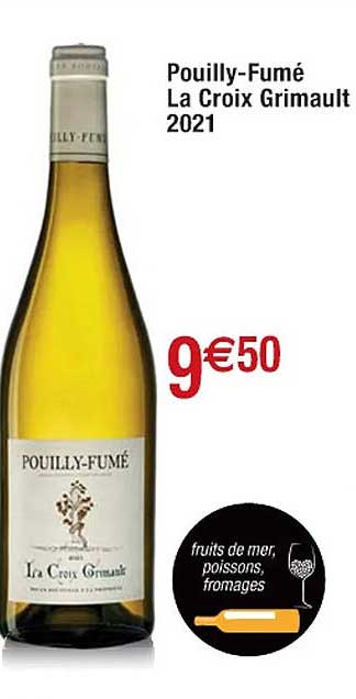 Pouilly-fumé La Croix Grimault 2021