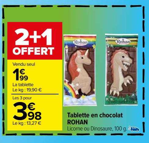 Tablette En Chocolat Rohan 2+1 Offert