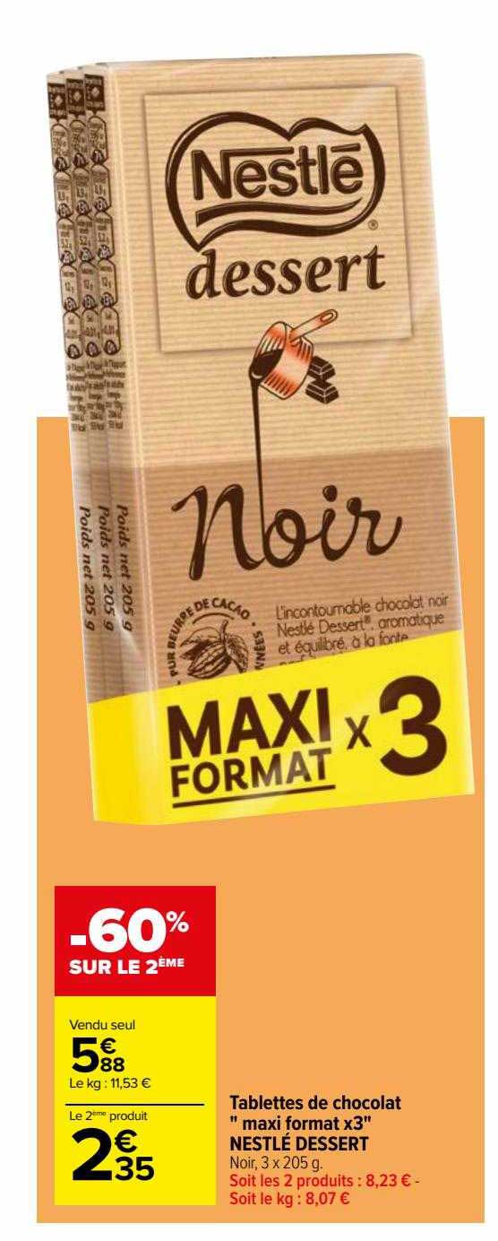 tablettes de chocolat "maxi format x3" nestlé dessert