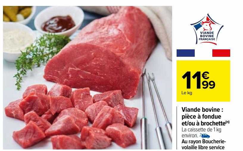 viande bovine : pièce à fondue et-ou à brochette