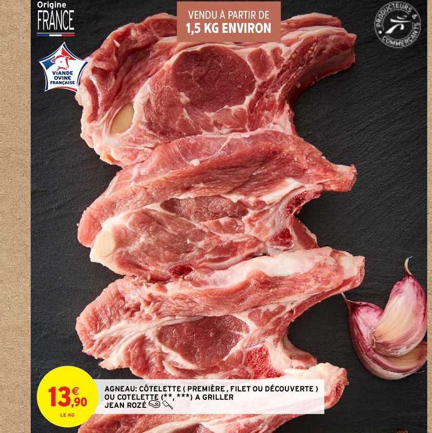 agneau : côtelette (première, filet ou découverte) ou côtelette à griller jean rozé