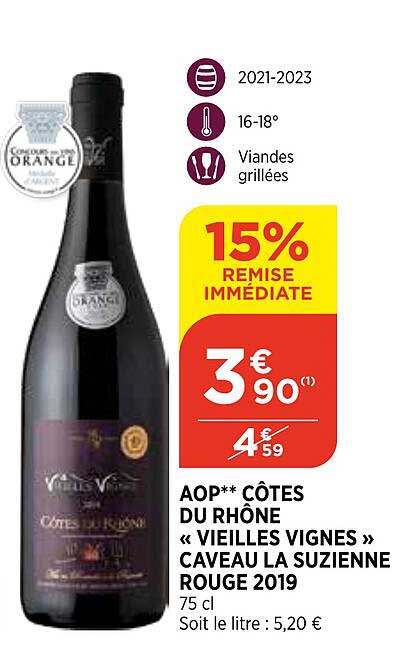 aop côtes du rhône «vieilles vignes» caveau la suzienne rouge 2019