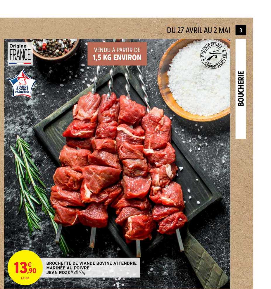 brochette de viande bovine attendrie marinée au poivre jean rozé