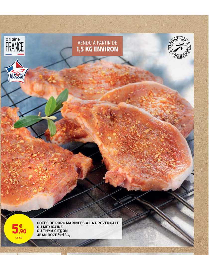 côtes de porc marinée à la provençale ou mexicaine ou thym citron jean rozé