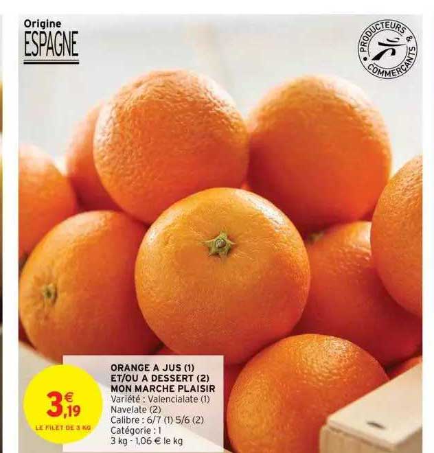 orange à jus et-ou à dessert mon marché plaisir