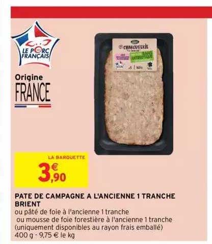 pâte de compagne à l'ancienne 1 tranche brient