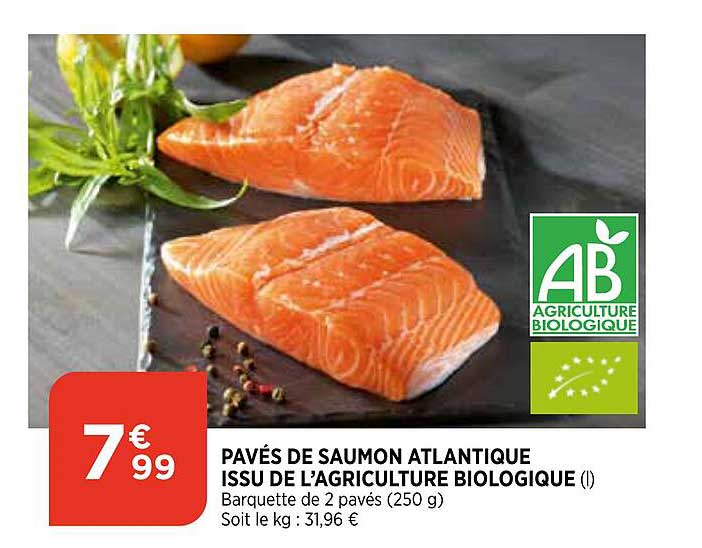 pavés de saumon atlantique issu de l'agriculture biologique
