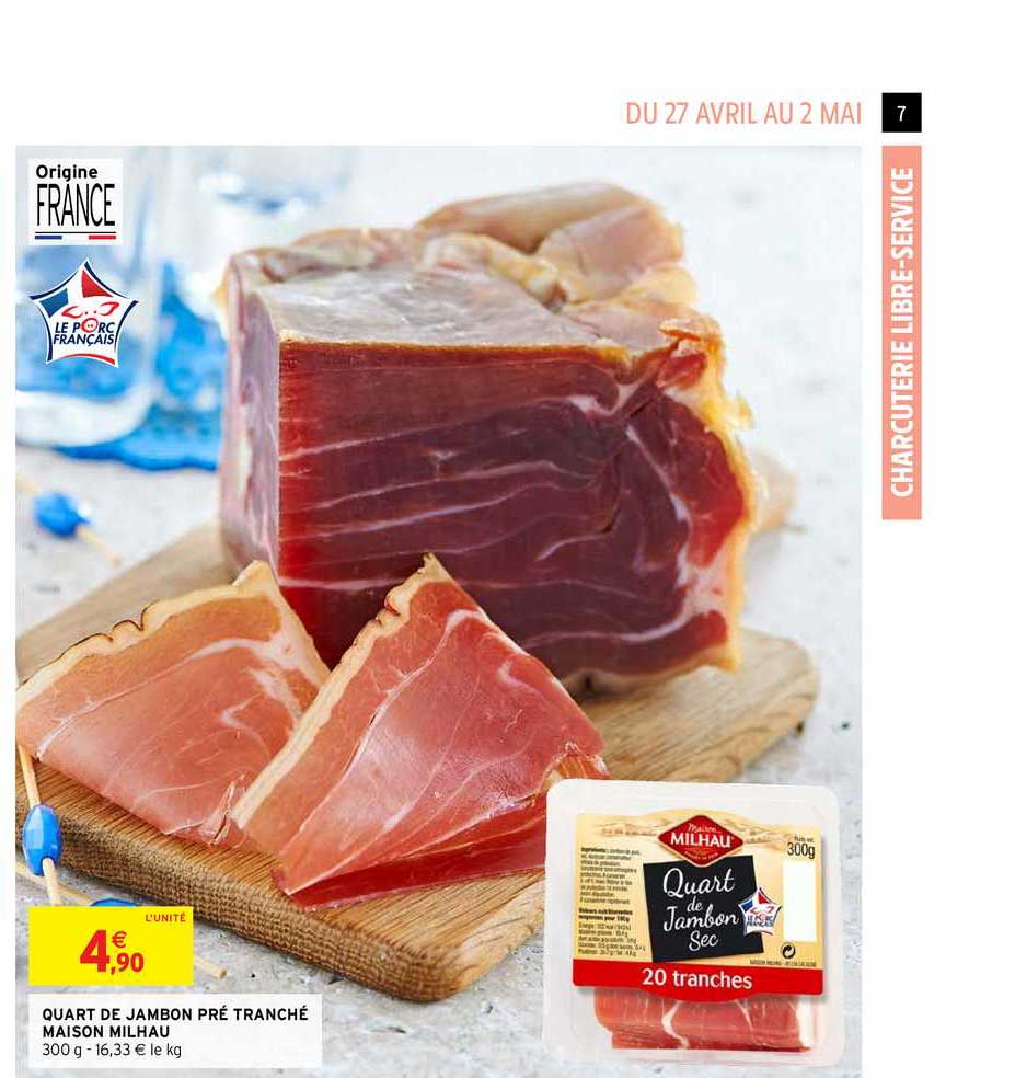 quart de jambon pré tranché maison milhau