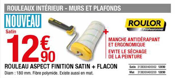 rouleau aspect finition satin + flacon roulor
