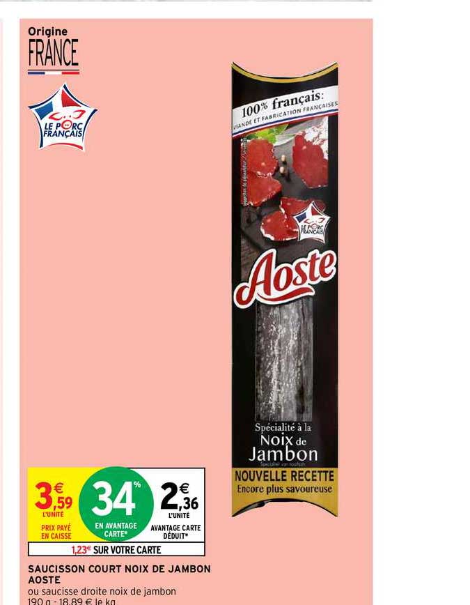 saucisson court noix de jambon aoste