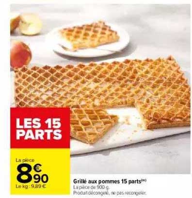 Grillé Aux Pommes 15 Parts